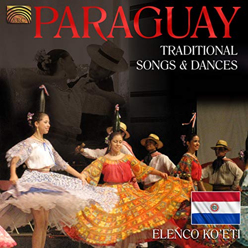 Paraguay - Traditional Songs and Dances