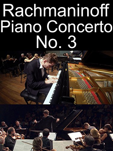 Rachmaninoff Piano Concerto No. 3