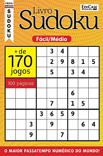 Livro Sudoku 21: Nível Fácil/ Médio - O maior passatempo numérico do mundo!