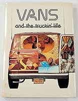 Vans and the truckin' life 0810917009 Book Cover