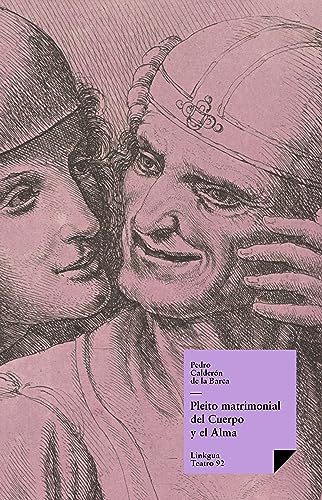 Pleito matrimonial del Cuerpo y el Alma (Spanish Edition)