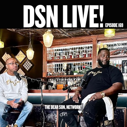 Your Intent Doesn't Change How It Went | DSN Live! Experience | Ep 169 | The Dear Son, Show
