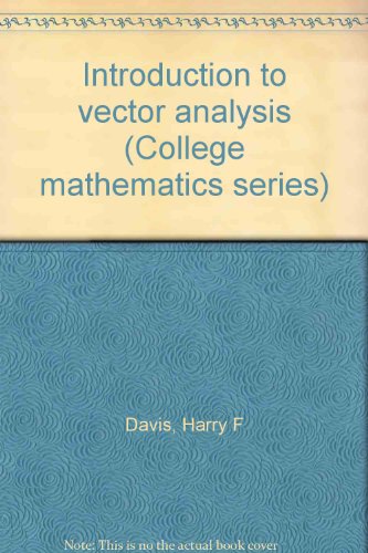 Introduction to vector analysis (College mathem... B0007DOCJK Book Cover