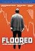 Floored