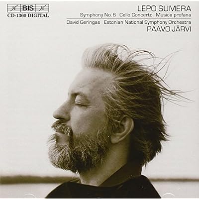 Sumera: Symphony No. 6 / Cello Concerto / Musica Profana
