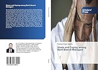 Stress and Coping Among Bank Branch Managers 3639763904 Book Cover