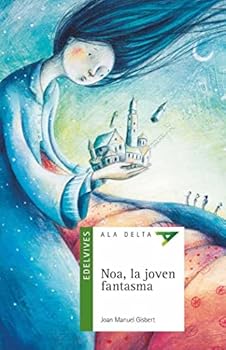 Paperback Noa, la joven fantasma (Spanish Edition) [Spanish] Book