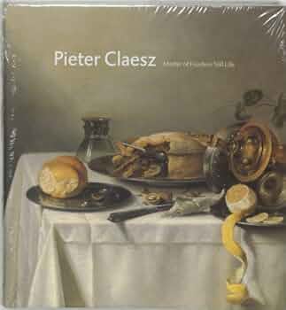 洋書 Pieter Claesz: Master Of Harlem Still Li 洋書 Pieter Claesz: Master Of Harlem Still Li Pieter Claesz