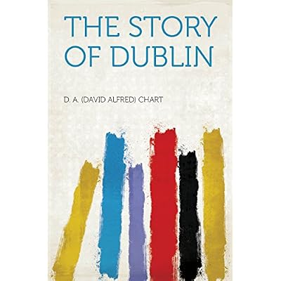 The Story of Dublin