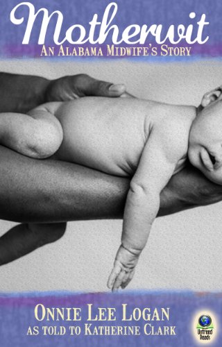 Motherwit: An Alabama Midwife's Story