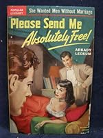 Please Send Me, Absolutely Free... B000T8SKMS Book Cover