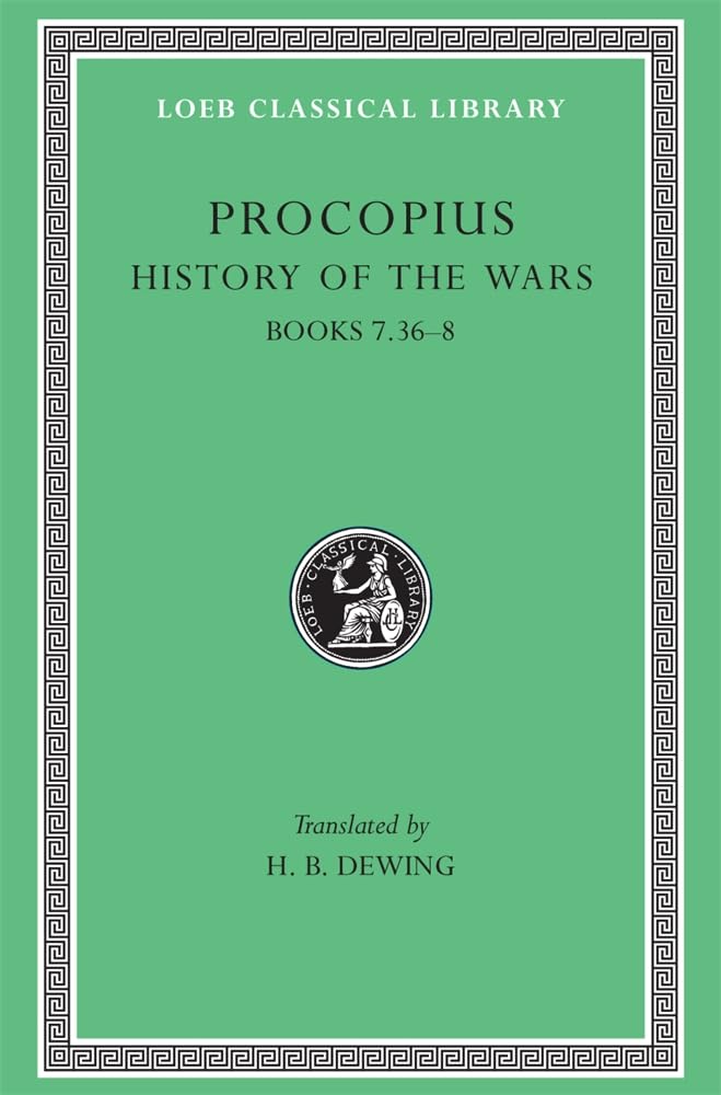 Procopius History of the Wars; Secret History  Books Vi - HardBack NEW Procopius