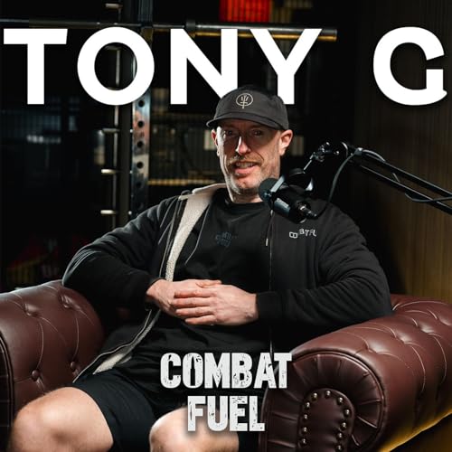7: Tony Gibson: 26 Years British Army, State Ceremonies & Life After Service | Combat Fuel Podcast EP 7