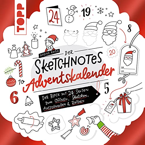 Der Sketchnotes Adventskalender: Der Block mit 24 Seiten zum Öffnen, Sketchen, Ausschneiden & Rätseln