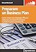 Preparare Un Business Plan. Come Creare Una Strategia Efficace, Elaborare Previsioni Finanziarie E Produrre Piani Convincenti - 3