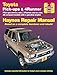 Toyota Pick-ups (79-95), 4Runner (84-95) & SR5 Pick-up (79-95) Haynes Repair Manual (Does not include information specific to diesel engines, T100 or Tacoma information)