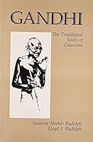 Gandhi: The Traditional Roots of Charisma 0002160056 Book Cover