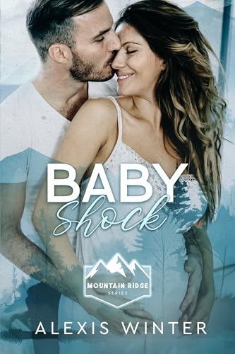 Baby Shock (Mountain Ridge Series Book 3)
