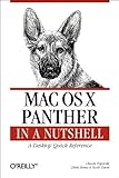  Mac OS X Panther in a Nutshell: A Desktop Quick Reference