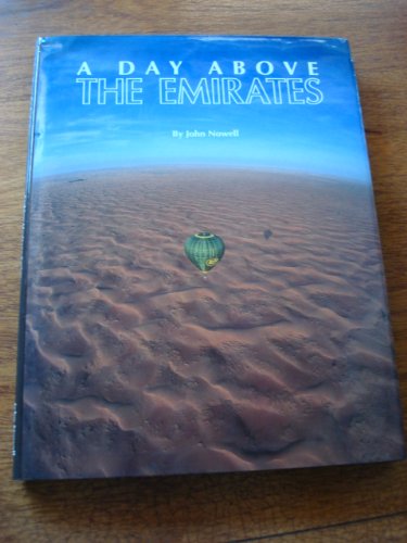 A Day Above the Emirates (Arabian Heritage Premier Editions)