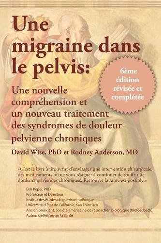 Télécharger Une Migraine Dans Le Pelvis PDF