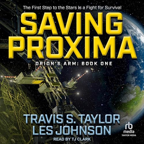 Saving Proxima by Les Johnson, Travis S. Taylor episode artwork