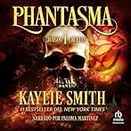 Phantasma: Juegos crueles