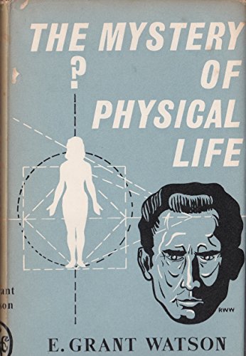 The Mystery of Physical Life B0000CM6BJ Book Cover