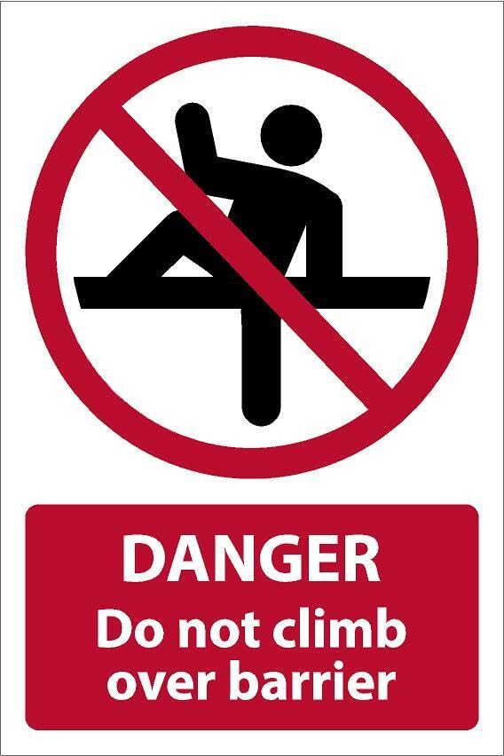 Danger, Do not climb over barrier, safety sign - 1mm flexible Plastic sign (400mm x 300mm)