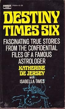 Mass Market Paperback Destiny Times Six, an Astrologer's Casebook Book
