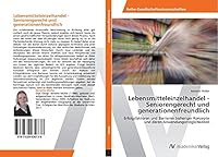 Lebensmitteleinzelhandel - Seniorengerecht Und Generationenfreundlich 3639430735 Book Cover