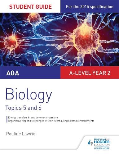 Buy AQA AS/A-level Year 2 Biology Student Guide: Topics 5 and 6 — BookShops.in