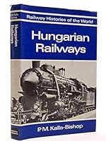 Hungarian Railways (Railway History) 0715356658 Book Cover