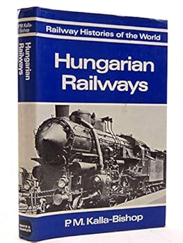 Hungarian Railways (Railway History)