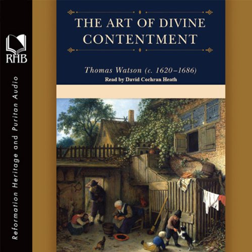 Art of Divine Contentment Audiobook By Thomas Watson cover art