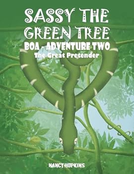 Paperback Sassy the Green Tree Boa - Adventure Two Book