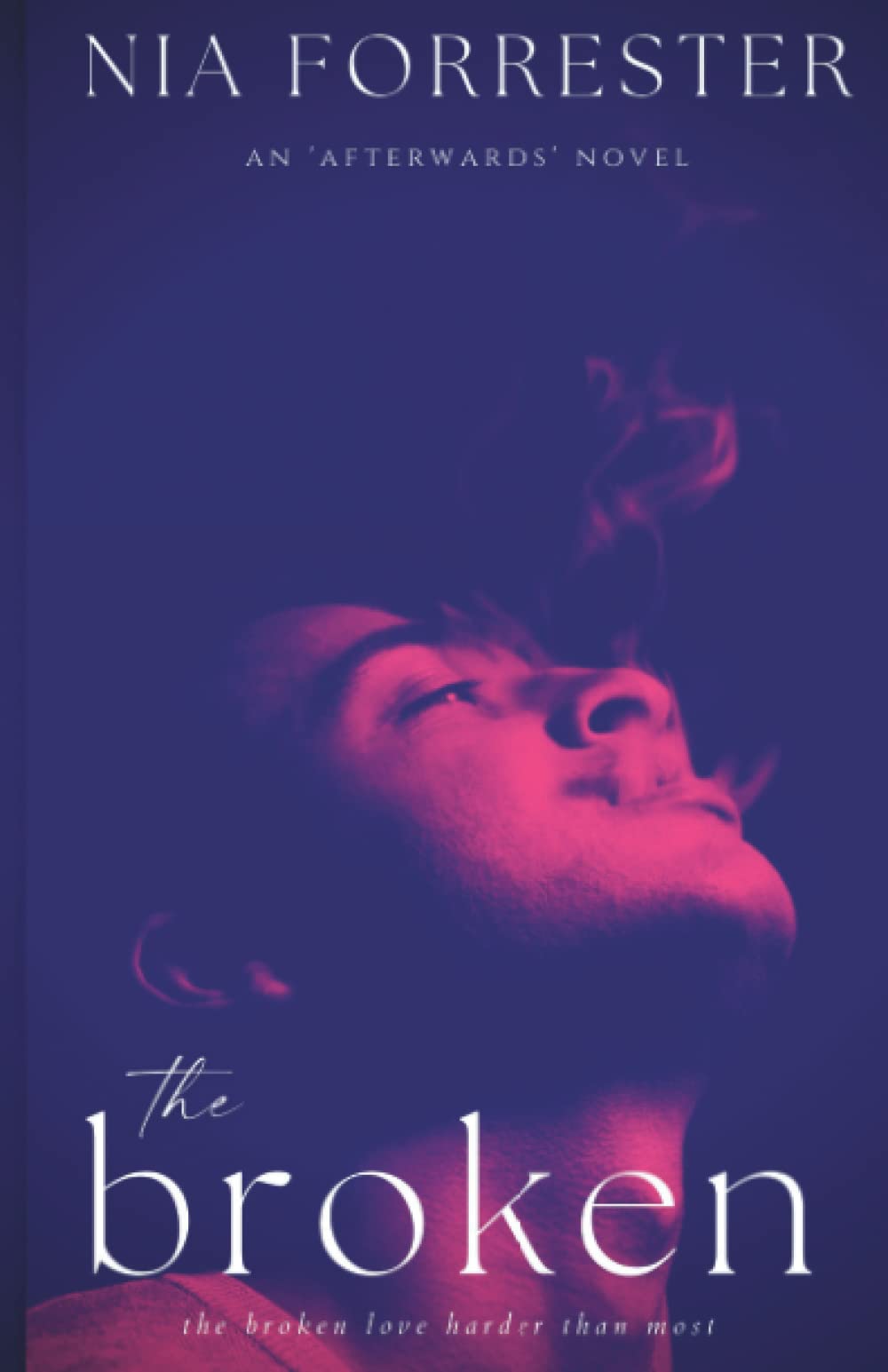 The Broken: The 'Afterwards' Series