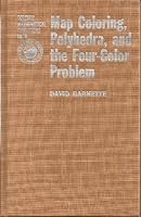 Map Coloring Polyhedra and the Four Color Problem (Dolciani Mathematical Expositions) 0883853094 Book Cover