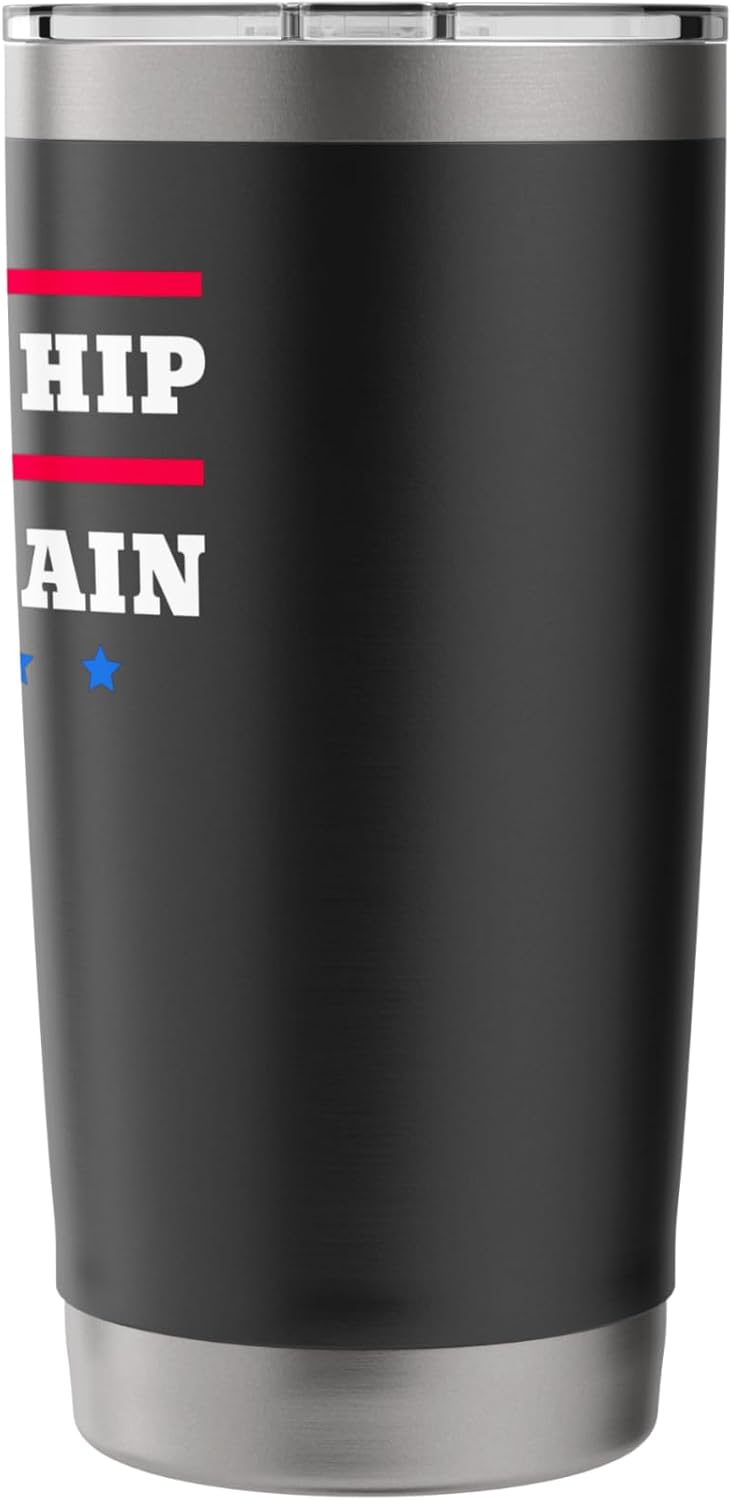 Make My Hip Great Again Funny Broken Hip Surgery Recovery Stainless Steel Insulated Tumbler - Image 2