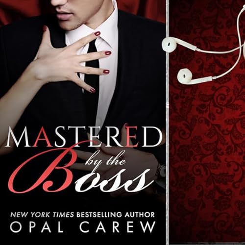 Mastered by the Boss Audiolivro Por Opal Carew capa