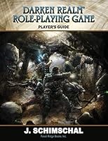 Darken Realm Role Playing Game Player's Guide 0977732754 Book Cover