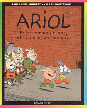 Ariol, tome 3 : Bête comme un âne, sale comme un cochon...