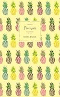 Pineapple Notebook - Ruled Pages - 5x8 - Premium : (Light Yellow Edition) Fun Notebook 96 Ruled/lined Pages (5x8 Inches / 12. 7x20. 3cm / Junior Legal Pad / Nearly A5) 1722162635 Book Cover