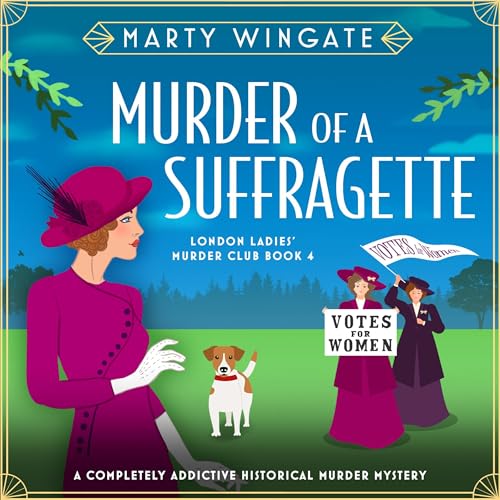 Murder of a Suffragette by Marty Wingate episode artwork
