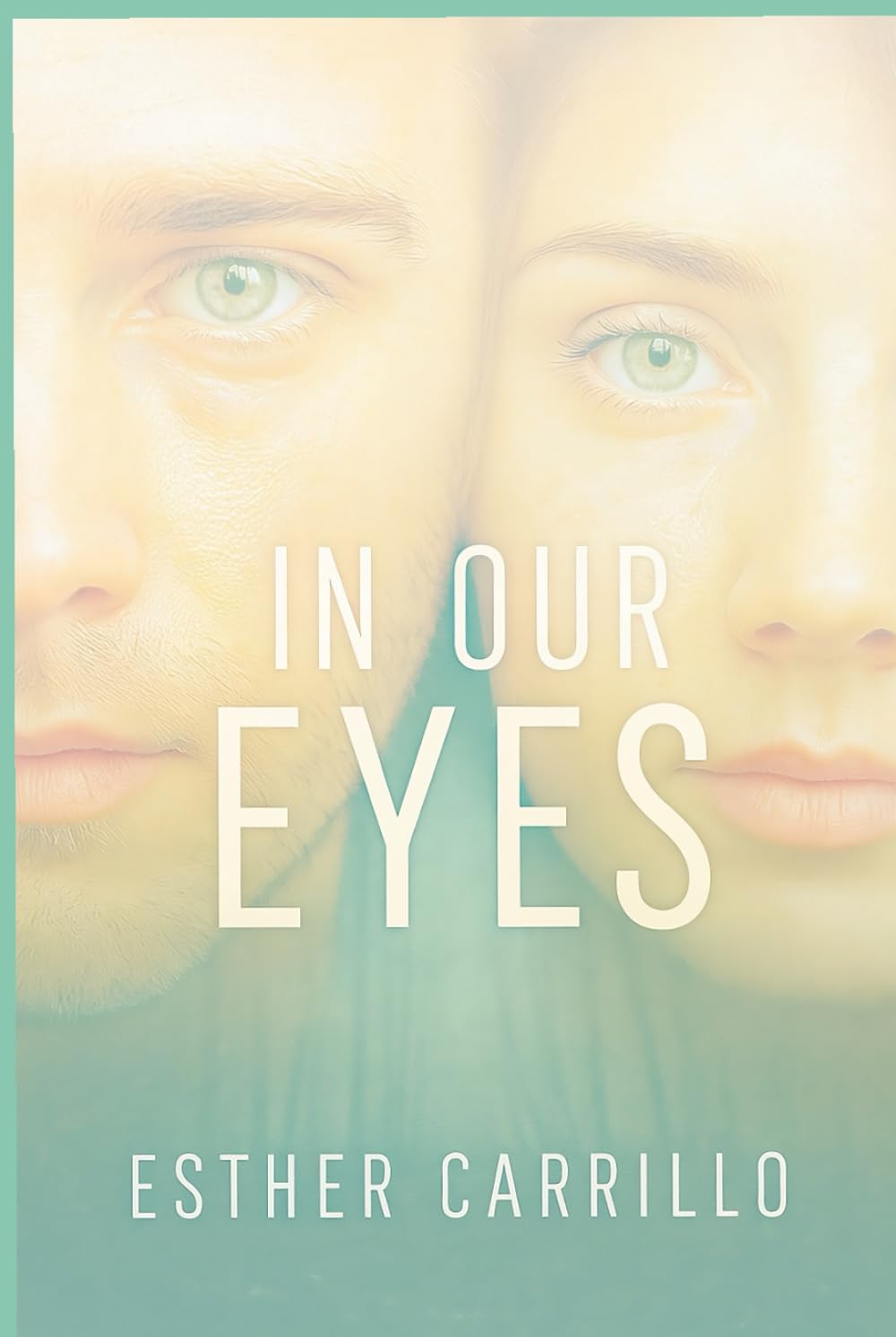 In Our Eyes