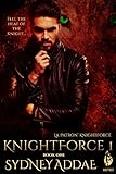 KnightForce One (La Patron's KnightForce Book 1)