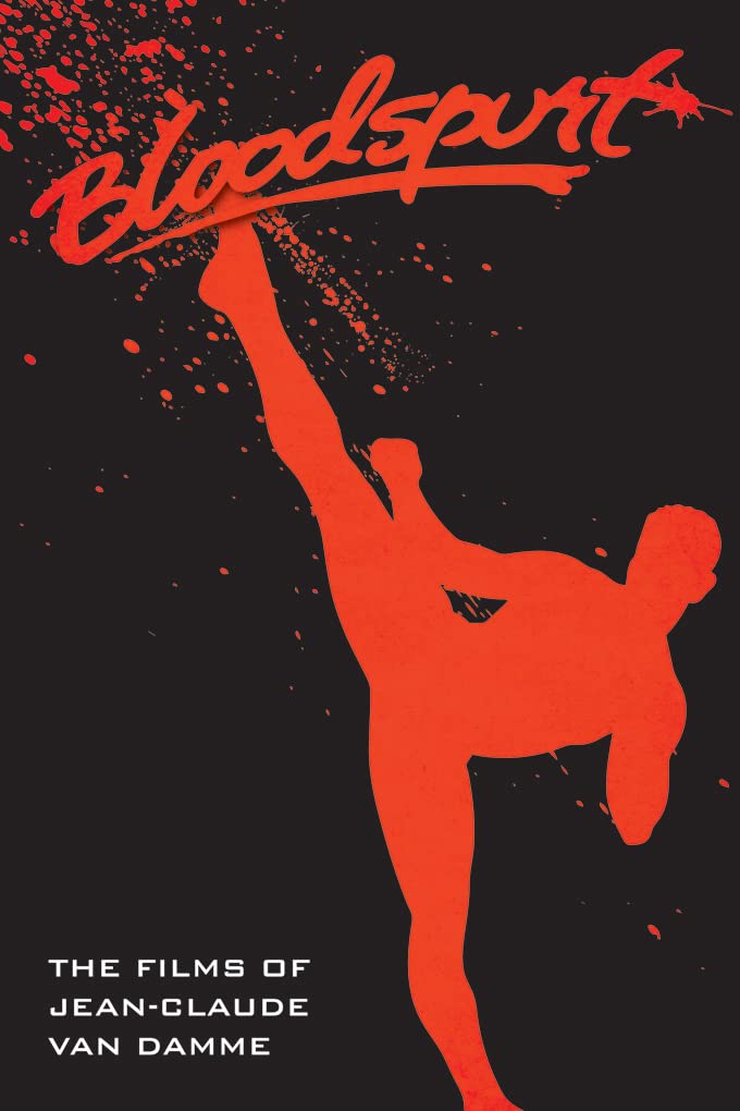 Jean-Claude Van Damme ouvrage Bloodspurt English Edition histoire cinéma action