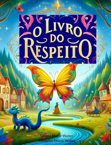 O Livro do Respeito: Histórias de Valor