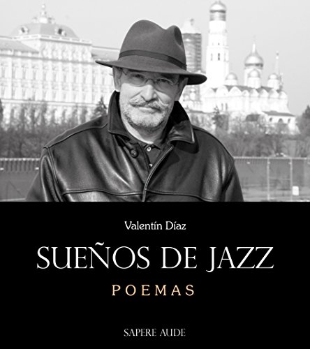 Sueños de Jazz: Poemas: 5101003 (NARRATIVA)