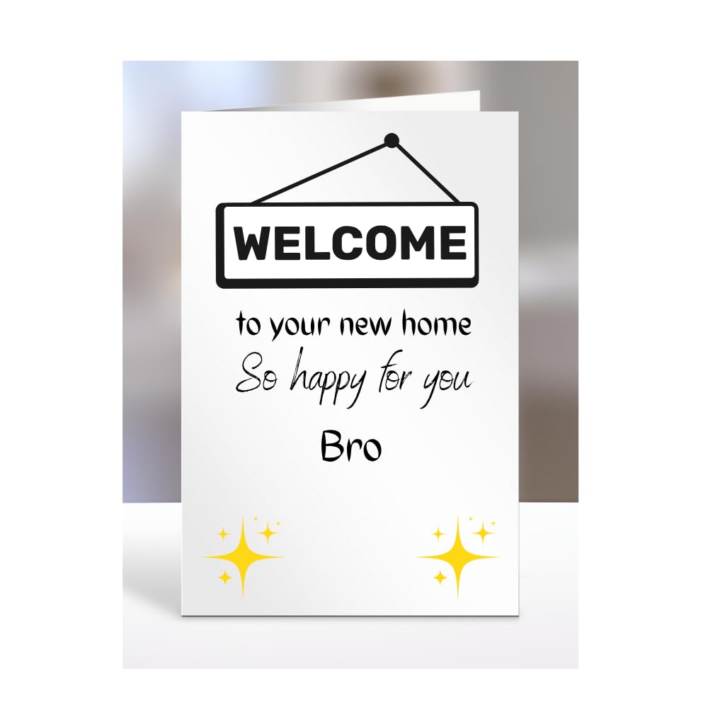 Welcome to your new home, card for Bro, men women, him, her, female, male, presents for christmas, A5-196_38